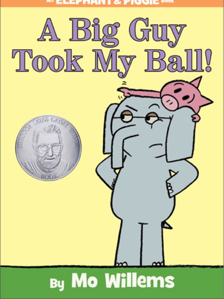 A Big Guy Took My Ball! (Elephant & Pi