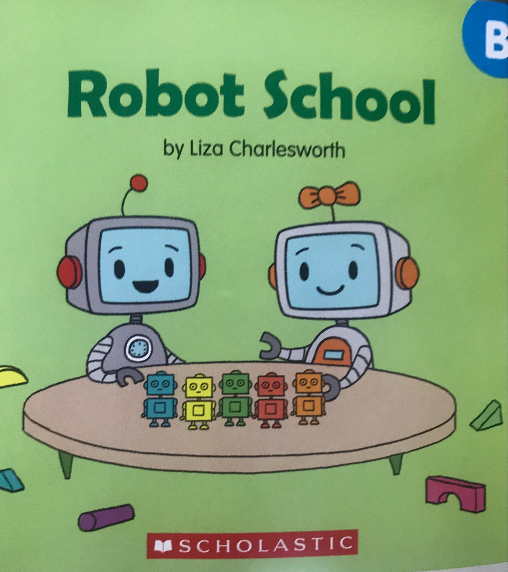 Buddy Readers level B: Robot School