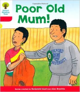 Oxford Reading Tree 4-15: Poor Old Mum