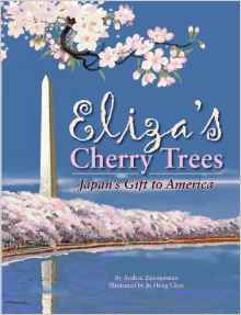 Eliza's Cherry Trees: Japan's Gift to 