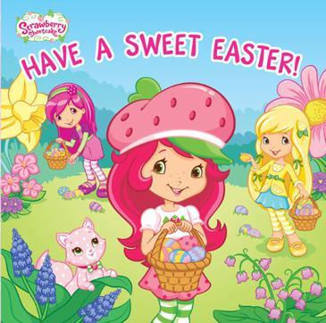 Strawberry Shortcake Have a Sweet East