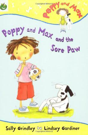Poppy and Max and the Sore Paw