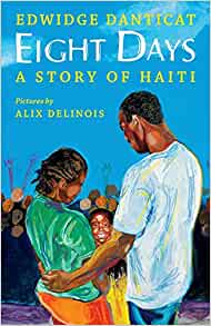 Eight Days: A Story of Haiti