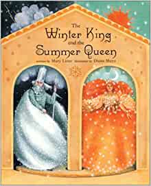 The Winter King and the Summer Queen