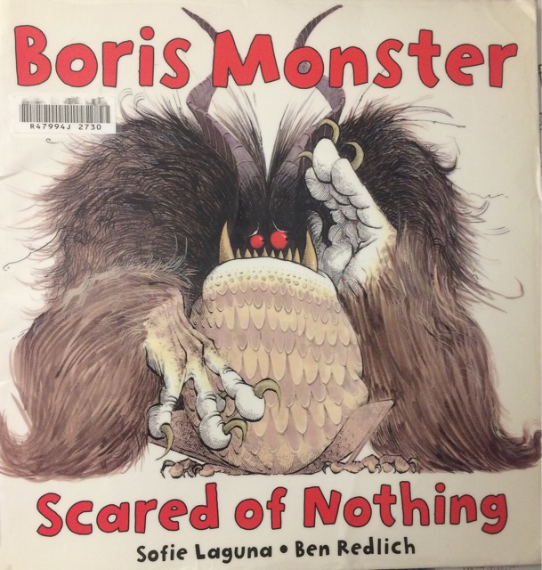 Boris Monster, Scared of Nothing