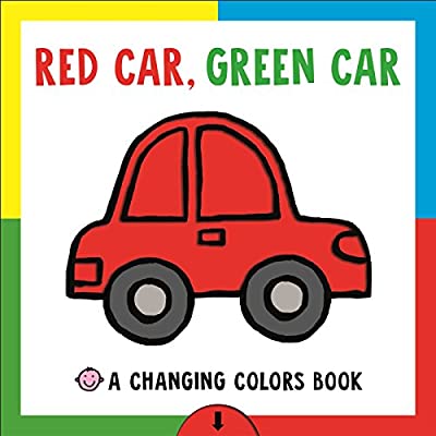Red Car, Green Car: A Changing Colors 