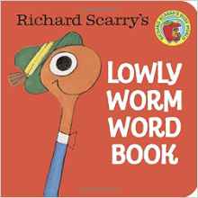 Richard Scarry's Lowly Worm Word Book 