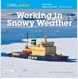 Working In Snowy Weather