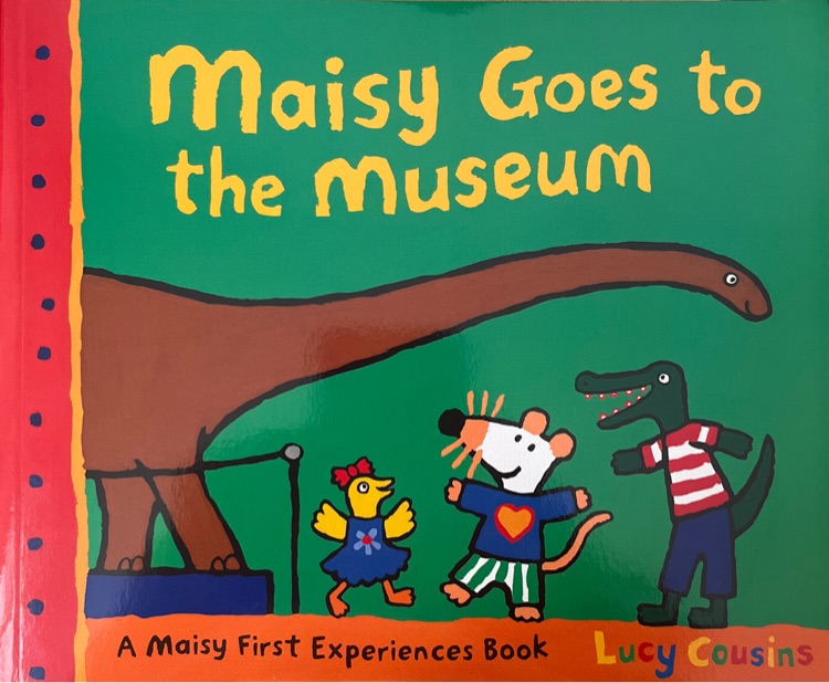 Maisy Goes to the Museum