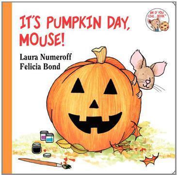 It's Pumpkin Day, Mouse!