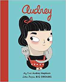 Little People Big Dreams: Audrey--My F