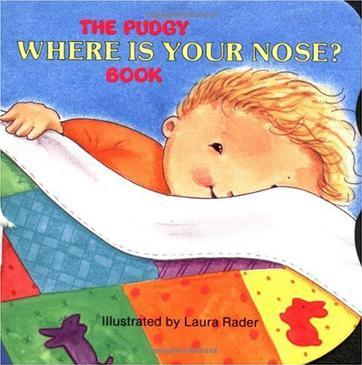 The Pudgy Where Is Your Nose? Book