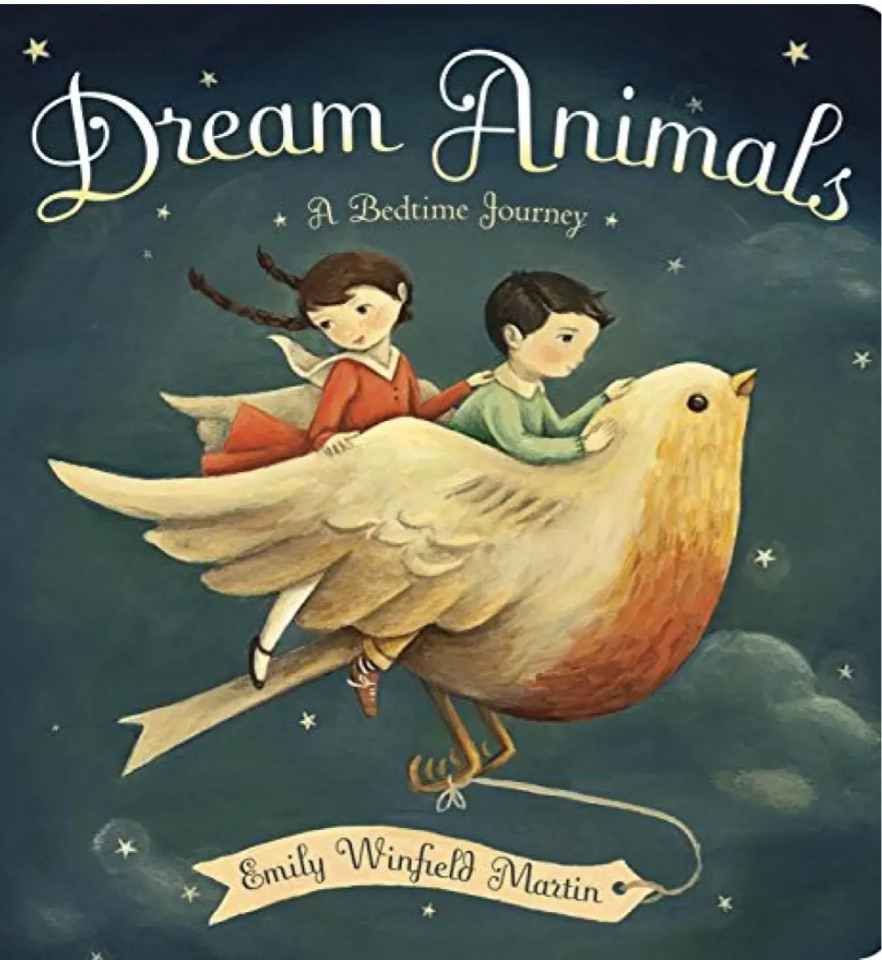 Dream Animals: A Bedtime Journey