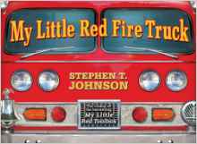 My Little Red Fire Truck (Paula Wisema