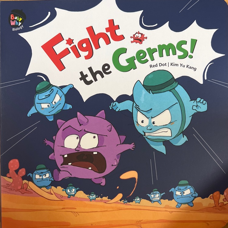 BabyWhy生物&化学-《Fight the Germs! 》