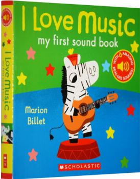 I Love Music: My First Sound Book 我爱音乐