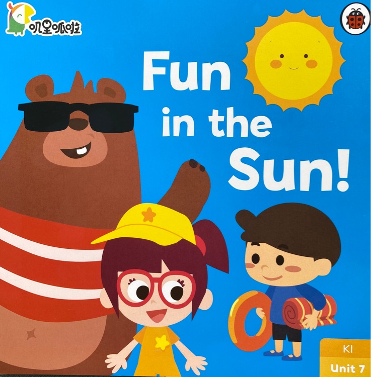 叽里呱啦体系课K1 Unit7 Fun in the Sun