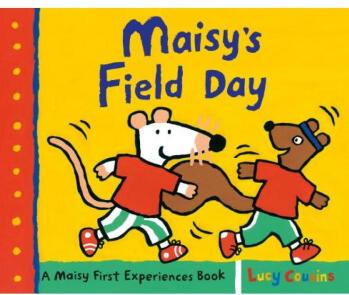 Maisy's Field Day: A Maisy First Exper