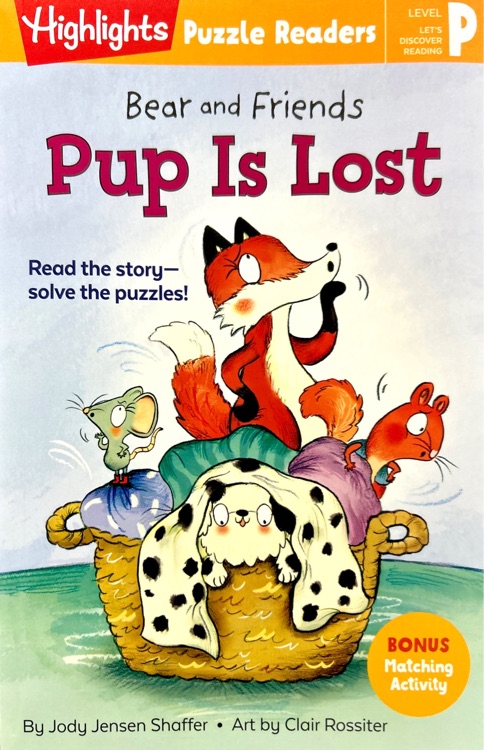 Pup is Lost (Bear and Friends)
(Highli