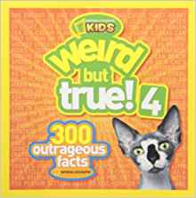 Weird but True! 4: 300 Outrageous Fact