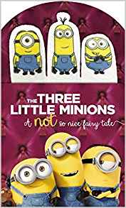 The Three Little Minions, A Not So Nic