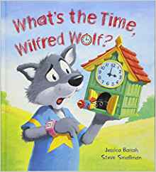 Storytime: What's the Time, Wilfred Wo