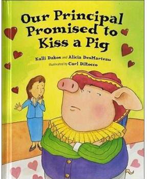 Our Principal Promised to Kiss a Pig  