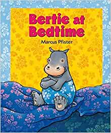 Bertie at Bedtime