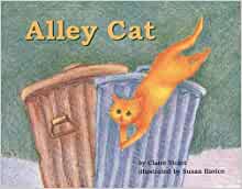 Alley Cat (Books for Young Learners) (