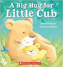 Big Hug for Little Cub
