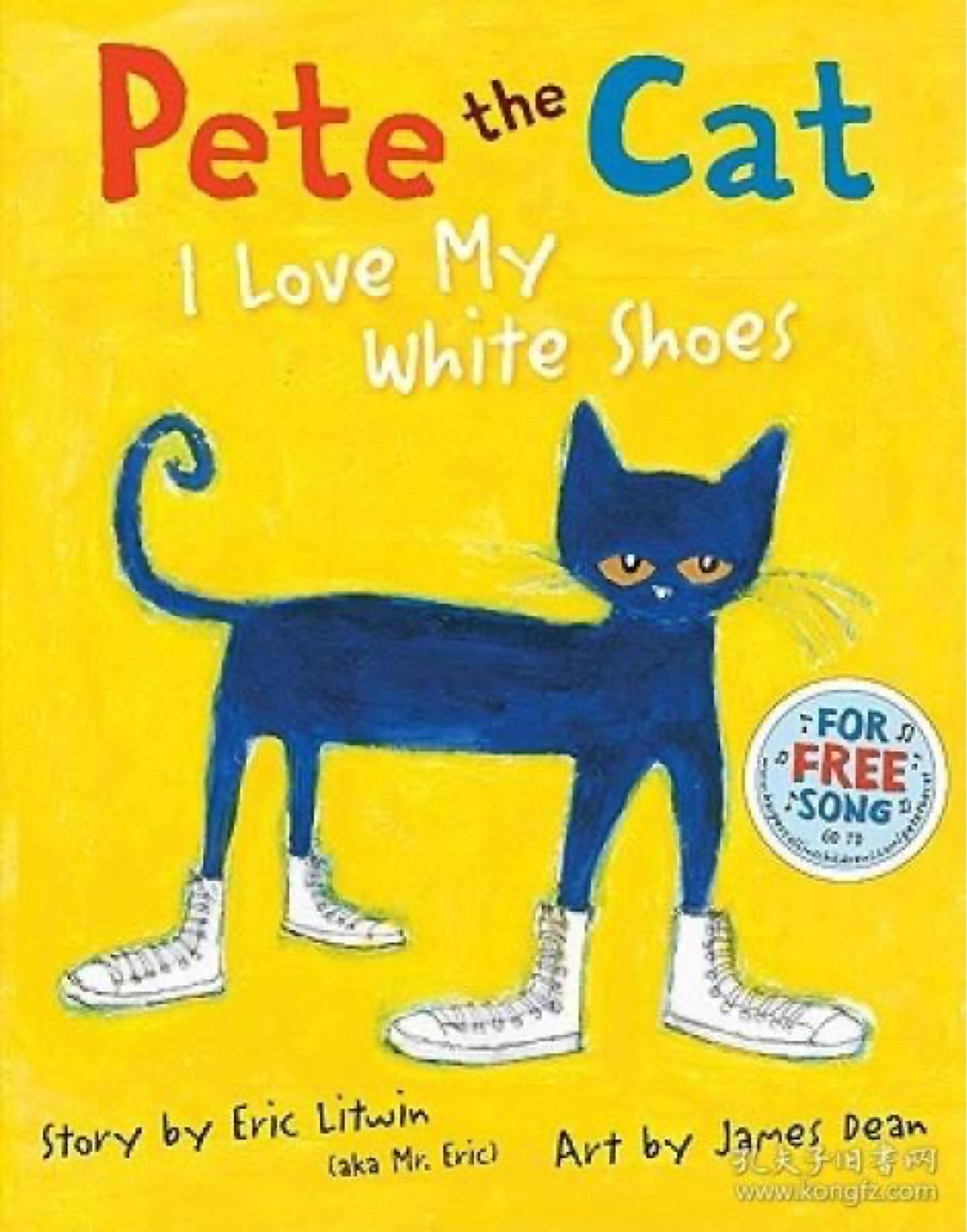 Pete the Cat I Love My White Shoes