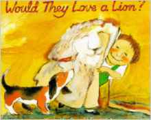 Would They Love a Lion? (1001 Question