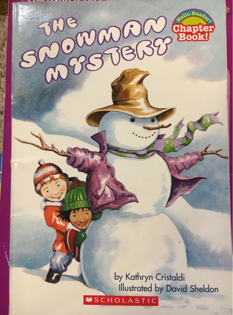 The Snowman Mystery Hello Reader Chapt