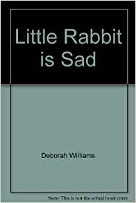 Little Rabbit is Sad