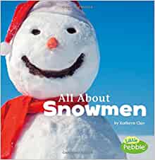 All About Snowmen (Celebrate Winter)