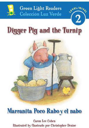 Digger Pig and the Turnip/Marranita Po