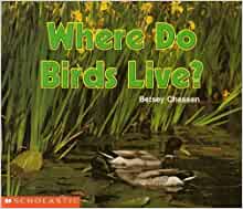 Where Do Birds Live? (Science Emergent