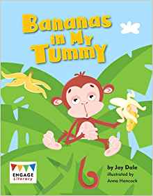 Bananas in My Tummy (Engage Literacy: 