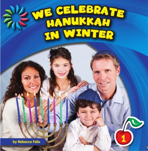 We Celebrate Hanukkah in Winter
