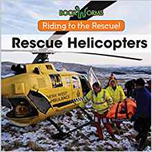 Rescue Helicopters (Riding to the Resc