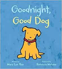 Goodnight, Good Dog (padded board book
