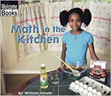 Math in the Kitchen (Welcome Books: Ma