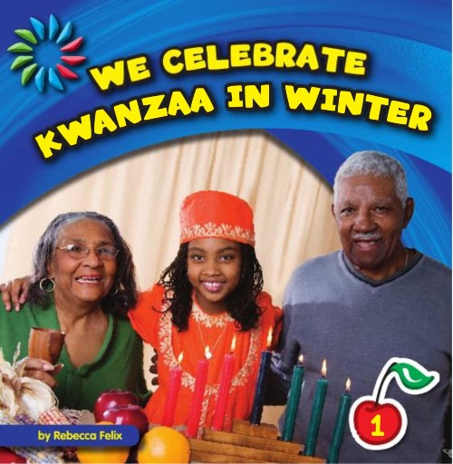 We Celebrate Kwanzaa in Winter