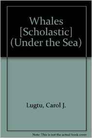 Whales [Scholastic] (Under the Sea)