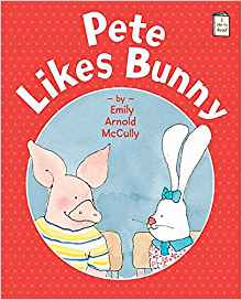 Pete Likes Bunny (I Like to Read®)