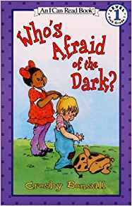 Who's Afraid of the Dark? (An Early I 