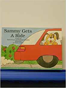Sammy Gets a Ride (Kaeden Books)