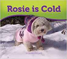 Rosie is Cold