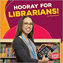 Hooray for Librarians! (Bumba Books ® 