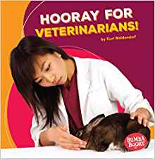 Hooray for Veterinarians! (Bumba Books